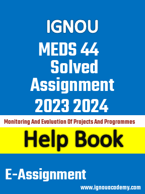 IGNOU MEDS 44 Solved Assignment 2023 2024